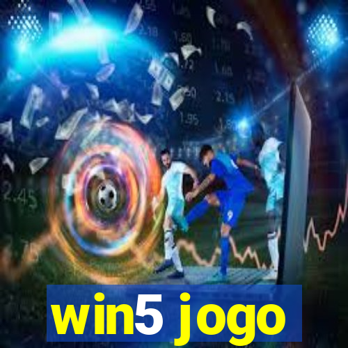 win5 jogo